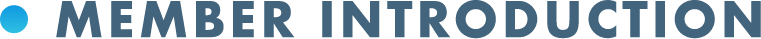 MEMBER INTRODUCTION